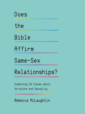 cover image of Does the Bible Affirm Same-Sex Relationships?